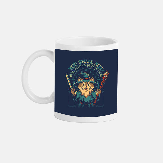 You Shall Not PSPSPS-None-Mug-Drinkware-worlddominationforcats