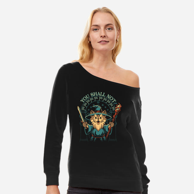 You Shall Not PSPSPS-Womens-Off Shoulder-Sweatshirt-worlddominationforcats