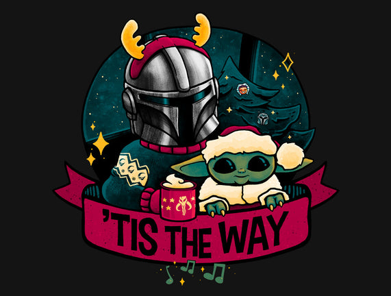 Tis The Way