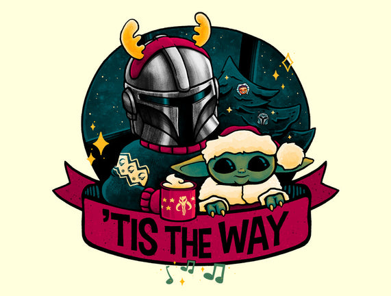 Tis The Way