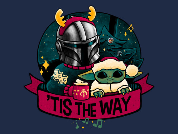 Tis The Way