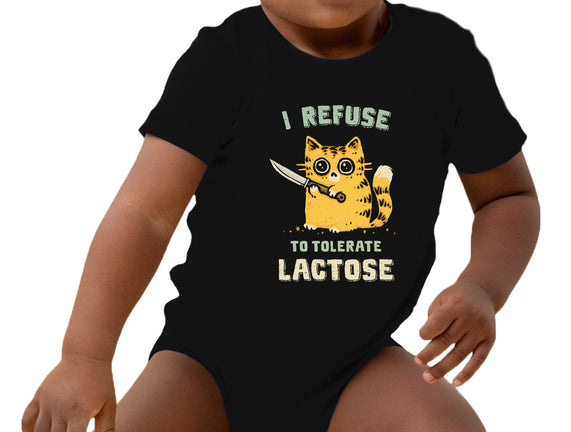 I Refuse To Tolerate Lactose