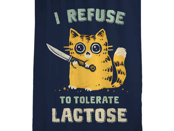 I Refuse To Tolerate Lactose