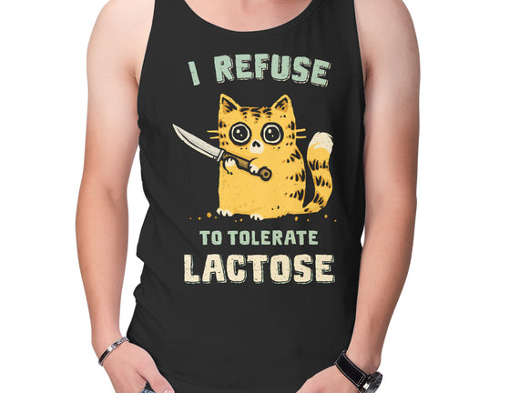 I Refuse To Tolerate Lactose