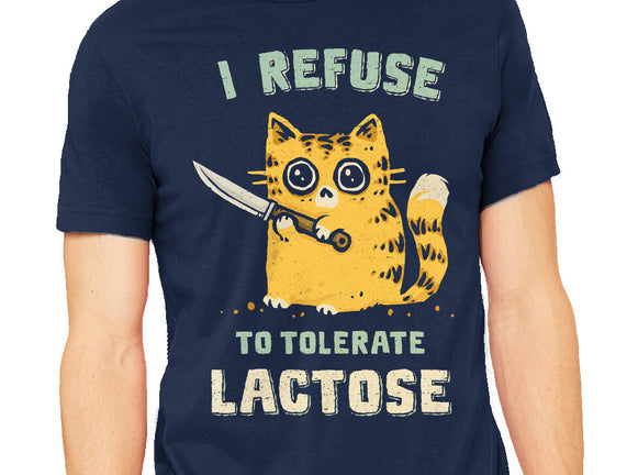 I Refuse To Tolerate Lactose