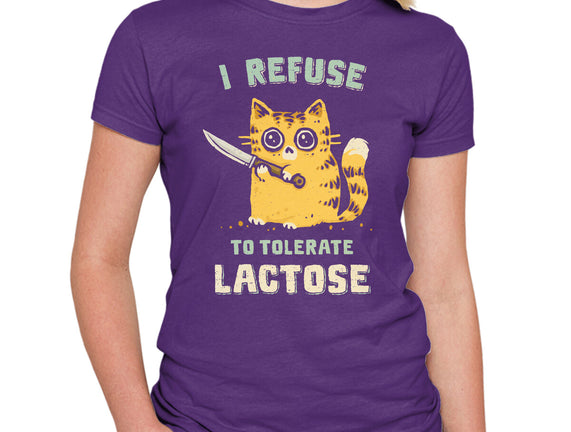 I Refuse To Tolerate Lactose