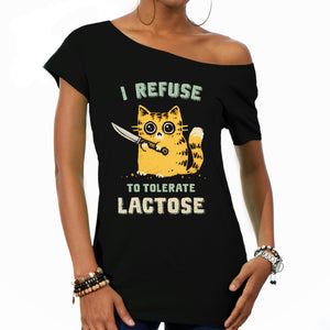 I Refuse To Tolerate Lactose