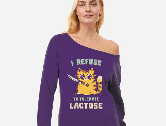 I Refuse To Tolerate Lactose