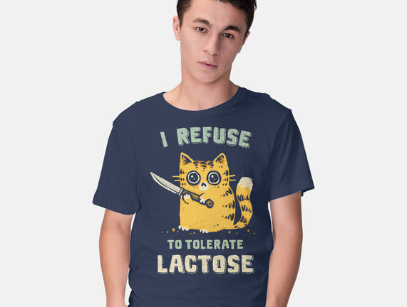 I Refuse To Tolerate Lactose