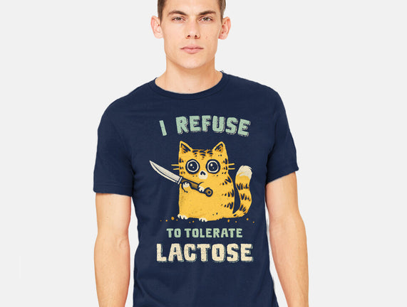 I Refuse To Tolerate Lactose