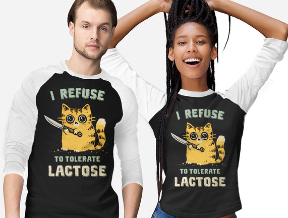 I Refuse To Tolerate Lactose