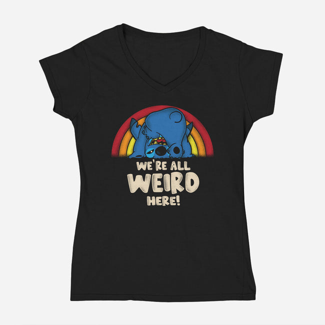 We're All Weird Here-Womens-V-Neck-Tee-turborat14