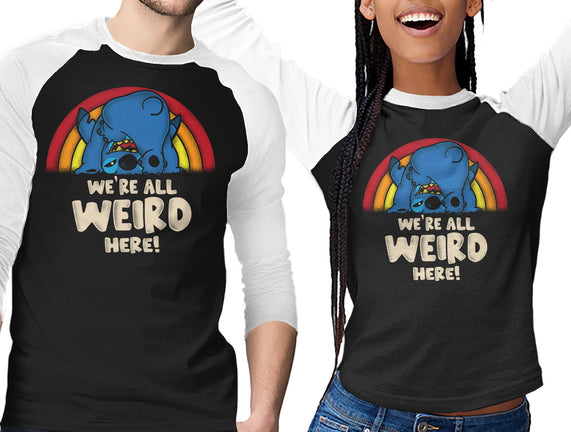 We're All Weird Here