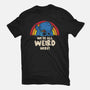 We're All Weird Here-Unisex-Basic-Tee-turborat14