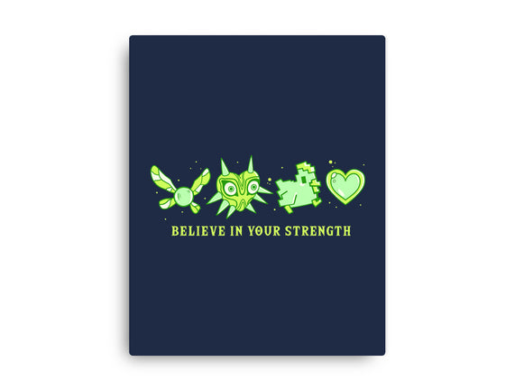 Believe In Your Strength