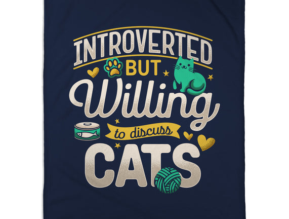 Introverted But Willing To Discuss Cats