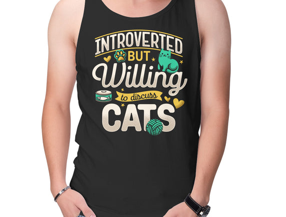 Introverted But Willing To Discuss Cats