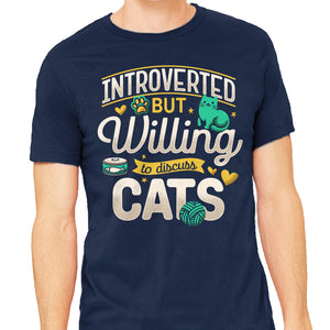 Introverted But Willing To Discuss Cats