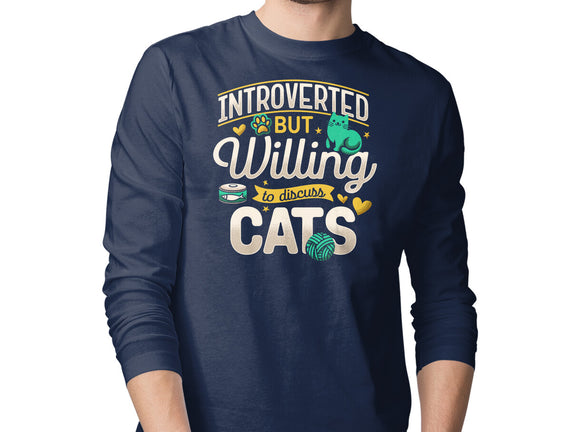 Introverted But Willing To Discuss Cats