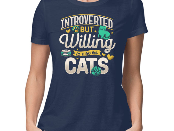 Introverted But Willing To Discuss Cats