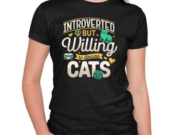 Introverted But Willing To Discuss Cats