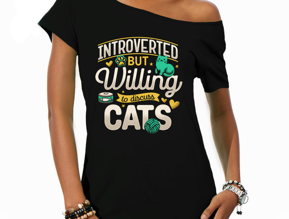 Introverted But Willing To Discuss Cats