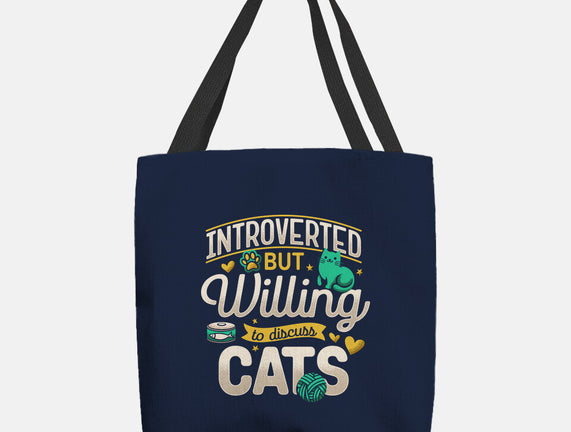 Introverted But Willing To Discuss Cats