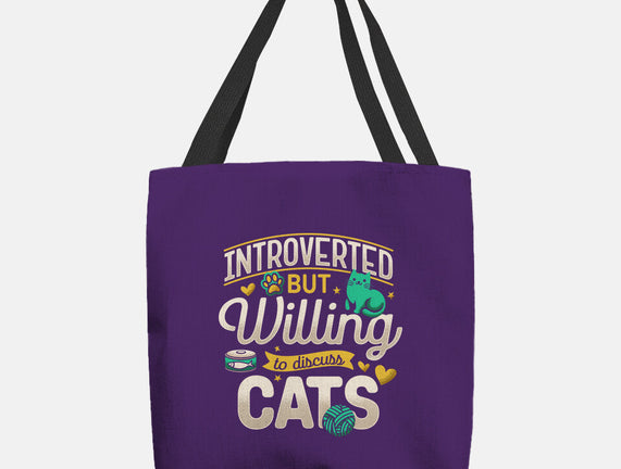 Introverted But Willing To Discuss Cats