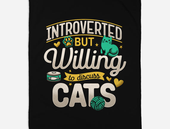 Introverted But Willing To Discuss Cats