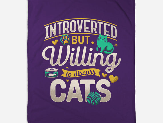 Introverted But Willing To Discuss Cats