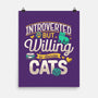 Introverted But Willing To Discuss Cats-None-Matte-Poster-Herk Up Tees