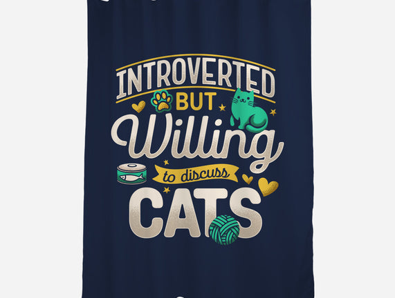 Introverted But Willing To Discuss Cats