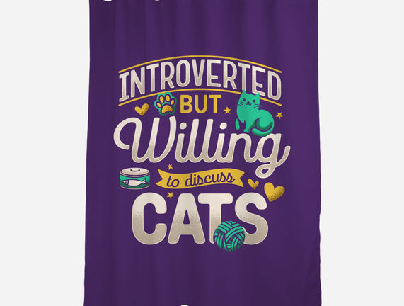 Introverted But Willing To Discuss Cats