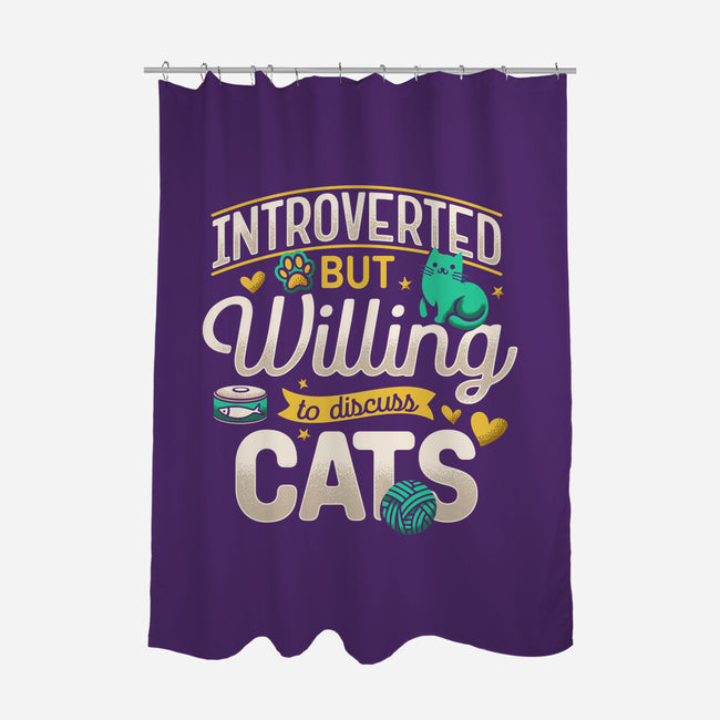 Introverted But Willing To Discuss Cats-None-Polyester-Shower Curtain-Herk Up Tees