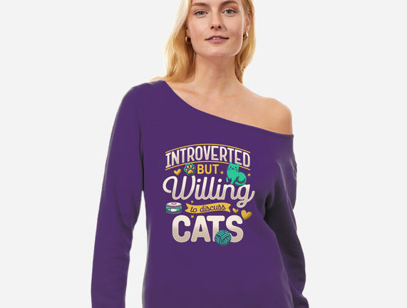 Introverted But Willing To Discuss Cats