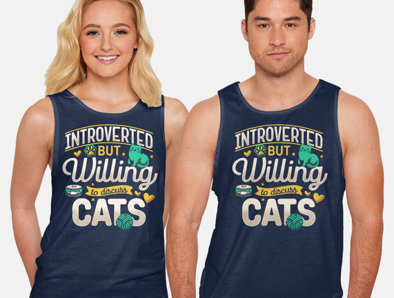 Introverted But Willing To Discuss Cats