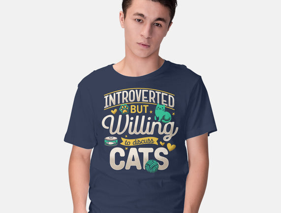 Introverted But Willing To Discuss Cats