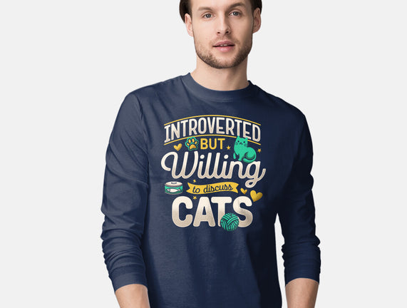 Introverted But Willing To Discuss Cats