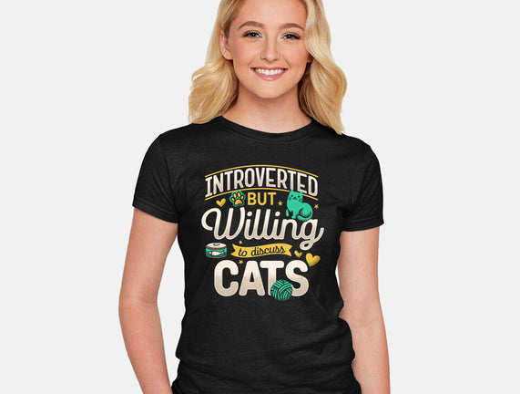 Introverted But Willing To Discuss Cats