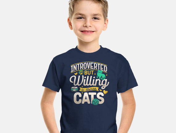 Introverted But Willing To Discuss Cats