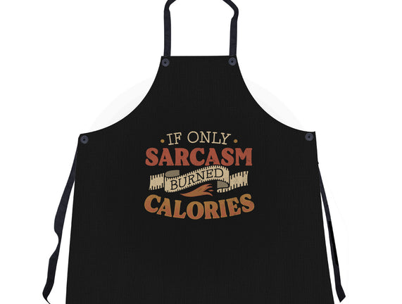 If Only Sarcasm Burned Calories