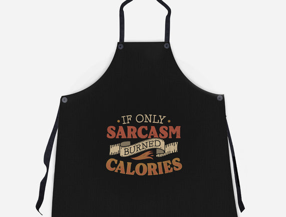 If Only Sarcasm Burned Calories