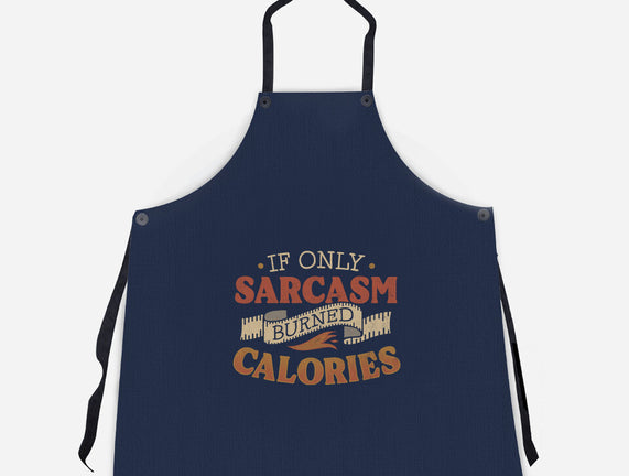 If Only Sarcasm Burned Calories