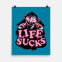 This Life Sucks-None-Matte-Poster-glitchygorilla