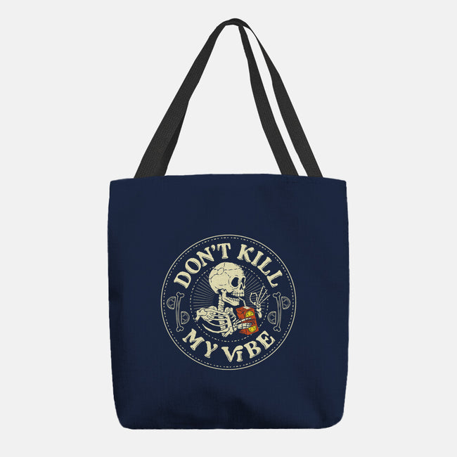 Don't Kill My Vibe Skeleton-None-Basic Tote-Bag-tobefonseca