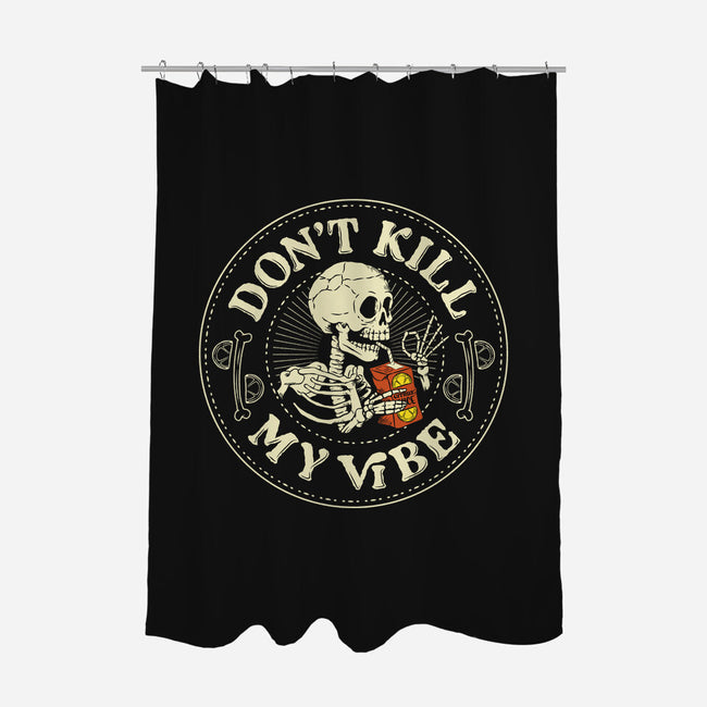 Don't Kill My Vibe Skeleton-None-Polyester-Shower Curtain-tobefonseca