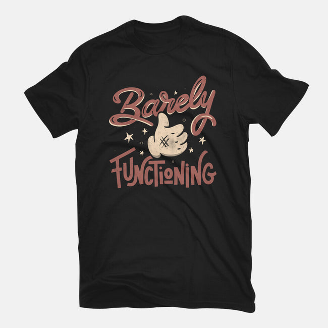 Barely Functioning-Unisex-Basic-Tee-tobefonseca