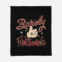 Barely Functioning-None-Fleece-Blanket-tobefonseca