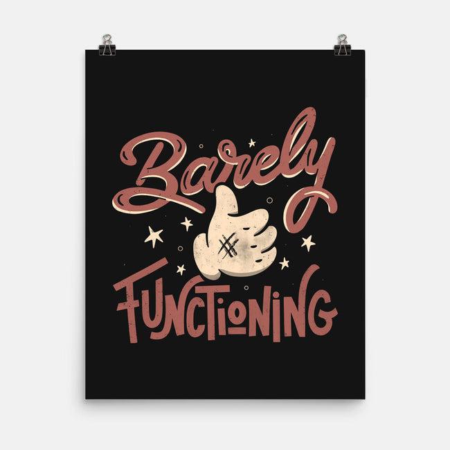 Barely Functioning-None-Matte-Poster-tobefonseca