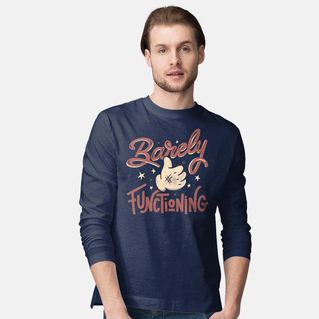 Barely Functioning-Mens-Long Sleeved-Tee-tobefonseca